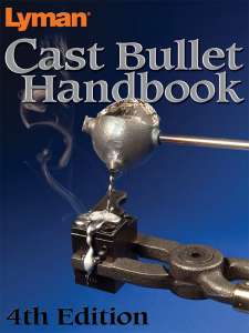 Lyman Cast Bullet Handbook, 4th edition
